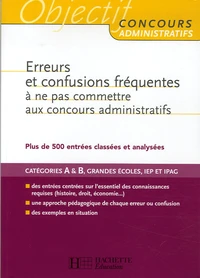 Erreurs et confusions fréquentes à ne pas commettre aux concours administratifs