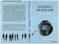 Le statut du malade, XVIe-XXe siècles