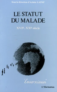 Le statut du malade (XVIe-XXe siècles)