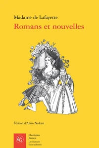 La princesse de Montpensier, Zaide, la princesse de Clèves