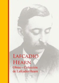Obras - Coleccion de Lafcadio Hearn
