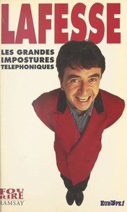  Lafesse - Les grandes impostures téléphoniques.