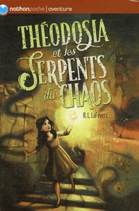 Théodosia et les Serpents du Chaos