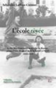 L'Ecole rêvée