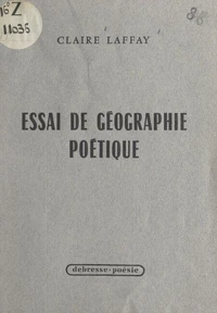 Essai de géographie poétique
