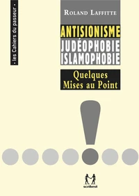 Antisionisme - Judéophobie - Islamophobie