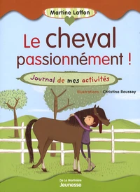 Le cheval passionnément !