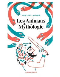 Les animaux de la mythologie