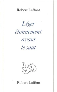 Léger étonnement avant le saut