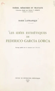 Les idées esthétiques de Federico Garcia Lorca