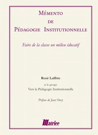 Mémento de pédagogie institutionnelle
