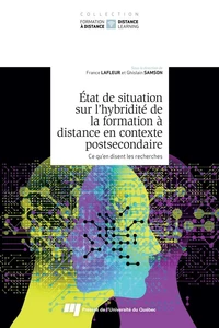 Etat de situation sur l'hybridité de la formation à distance en contexte postsecondaire
