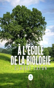 A l'école de la biologie