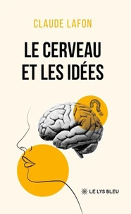 Le cerveau et les idées