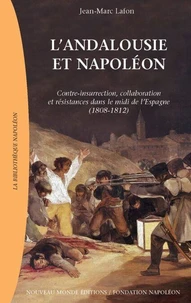 L'Andalousie de Napoléon