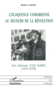 L'éloquence comorienne au secours de la révolution