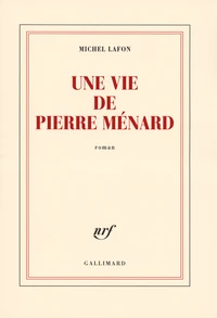 Une vie de Pierre Ménard