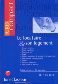  Lafond - Le Locataire Et Son Logement. Edition 2002.