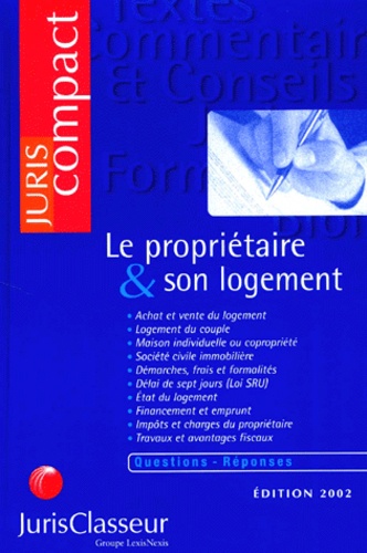  Lafond - Le Proprietaire & Son Logement. Edition 2002.
