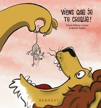Viens que je te croque !