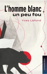 L'homme blanc un peu fou