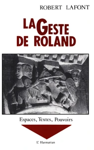 L'épopée de la frontière ( Geste de Roland.