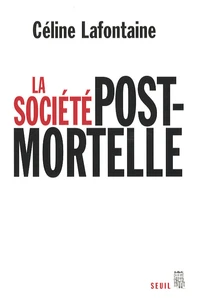 La société postmortelle