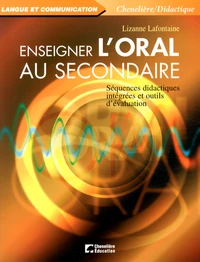 Enseigner l'oral au secondaire