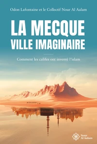 La Mecque, ville imaginaire