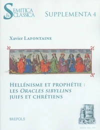 Hellénisme et prophétie : les Oracles sibyllins juifs et chrétiens