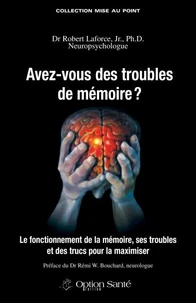Avez-vous des troubles de mémoire ?