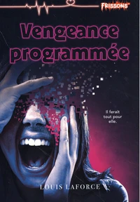 Vengeance programmée