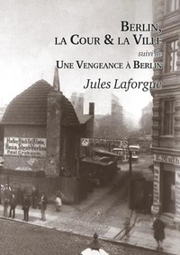 Berlin, la cour et la ville