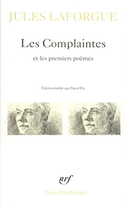 Les Complaintes Et Les Premiers Poemes