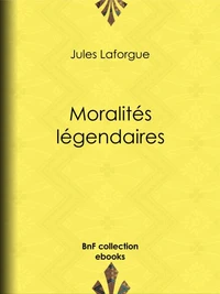 Moralités légendaires