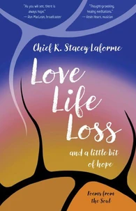 Love Life Loss and a little bit of hope
