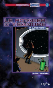 Le potager d'Ysandre et autres récits