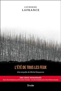 L'ete de tous les feux. une enquete de michel duquesne