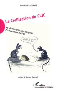 La civilisation du clic