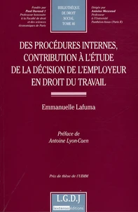 Des procédures internes, contribution à l'étude de la décision de l'employeur en droit du travail