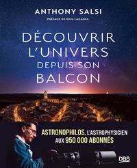 Découvrir l'Univers depuis son balcon