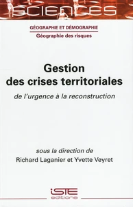 Gestion des crises territoriales, de l'urgence à la reconstruction