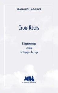 Trois Récits