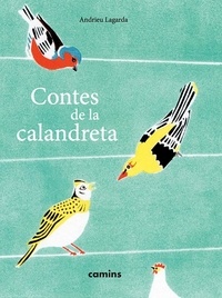 Lagarda Andrieu - Contes de la calandreta + cd.