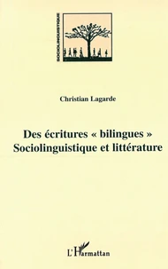 Des écritures "bilingues"