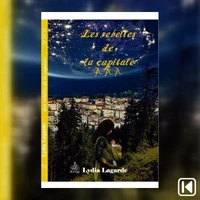 Les rebelles de la capitale Livre 3