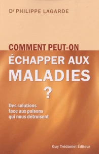 Comment peut-on échapper aux maladies ?