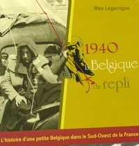 1940, la Belgique du repli