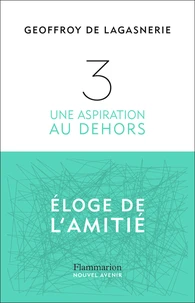 3. Une aspiration au dehors