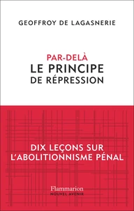 Par-delà le principe de répression
